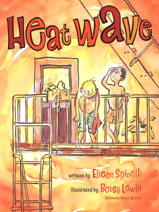 Title details for Heat Wave by Eileen Spinelli - Wait list